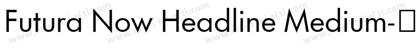 Futura Now Headline Medium字体转换